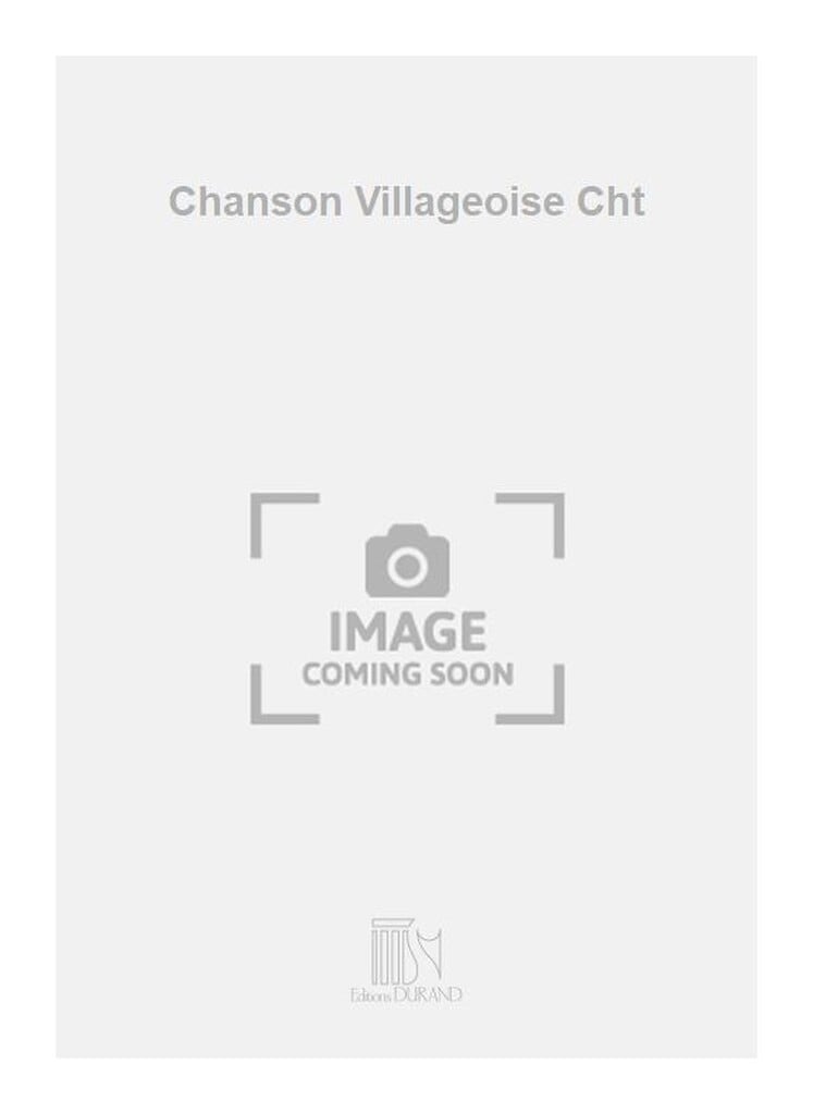 Chanson Villageoise Cht